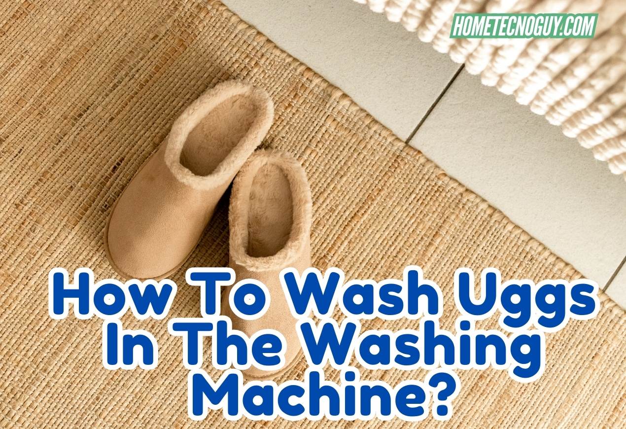 Read more about the article How To Wash Uggs In The Washing Machine?