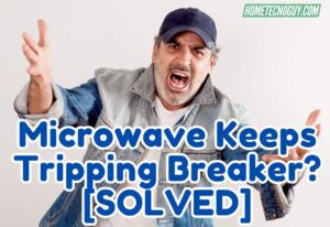 Read more about the article Microwave Keeps Tripping Breaker?[SOLVED]